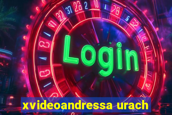 xvideoandressa urach